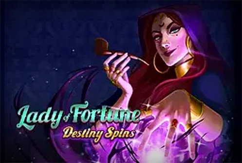 Lady of Fortune Destiny Spins
